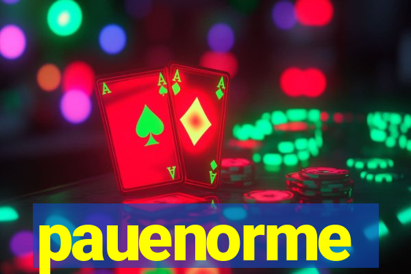 pauenorme