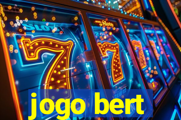 jogo bert