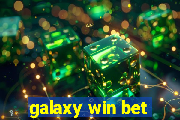 galaxy win bet