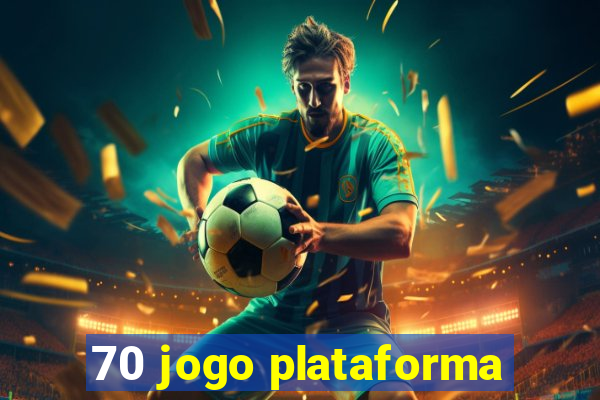 70 jogo plataforma