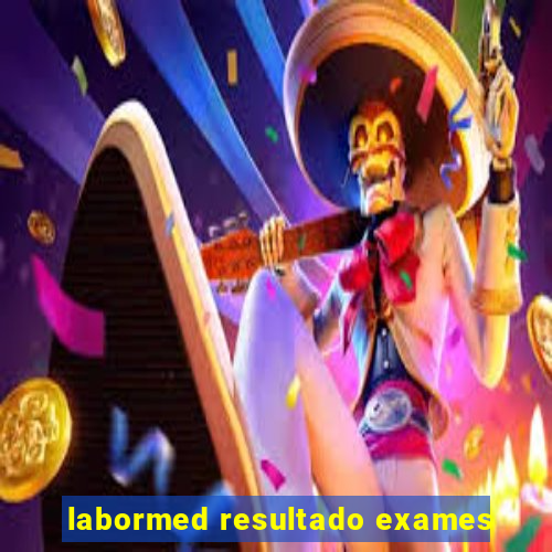 labormed resultado exames