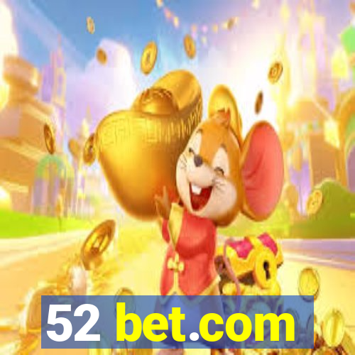 52 bet.com