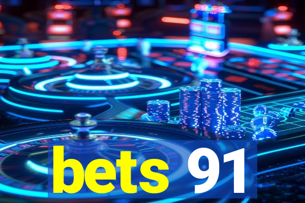 bets 91