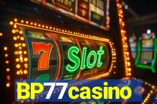 BP77casino