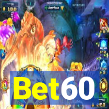 Bet60