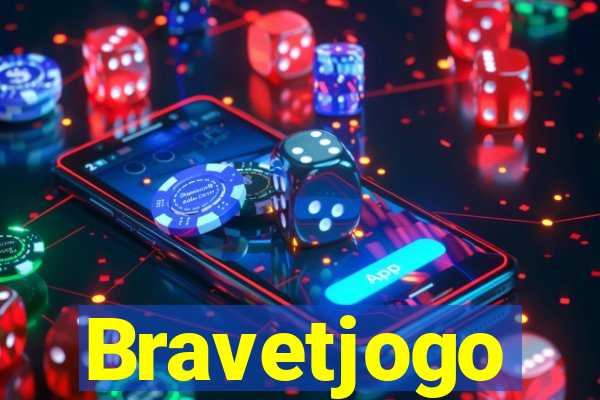 Bravetjogo