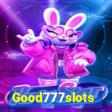 Good777slots