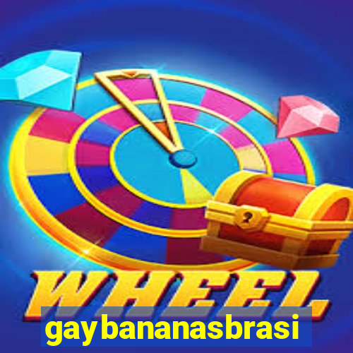 gaybananasbrasil