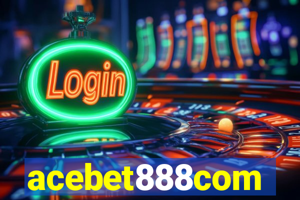 acebet888com