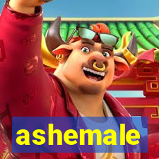 ashemale