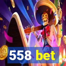 558 bet