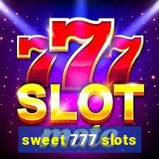 sweet 777 slots