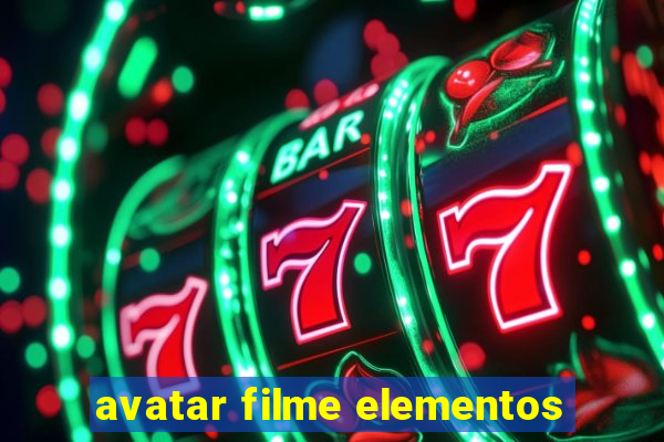 avatar filme elementos