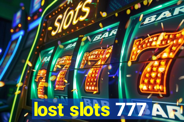 lost slots 777