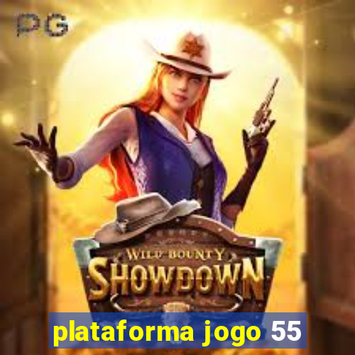 plataforma jogo 55