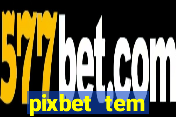 pixbet tem pagamento antecipado