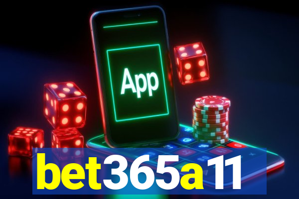 bet365a11