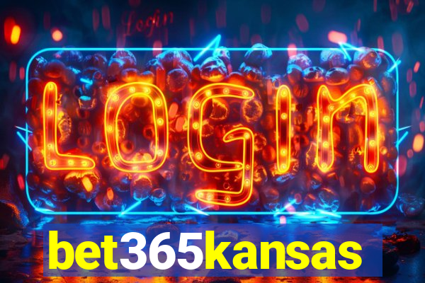 bet365kansas