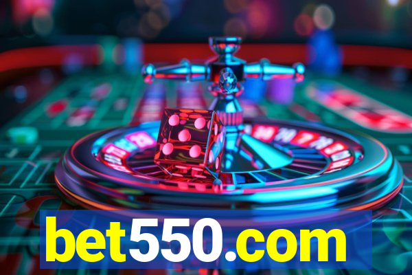 bet550.com