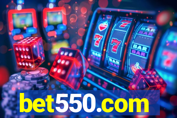 bet550.com