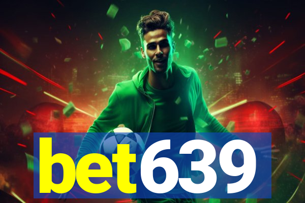 bet639