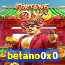 betano0x0