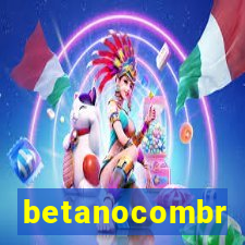 betanocombr