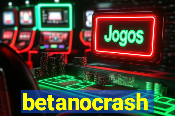 betanocrash