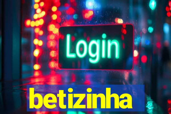 betizinha