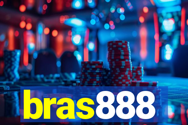 bras888