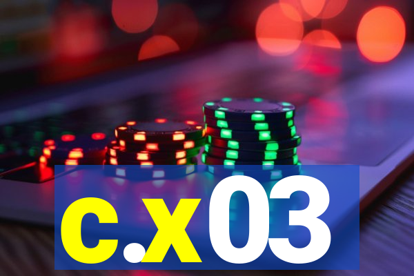 c.x03