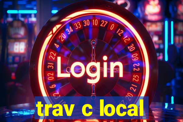 trav c local