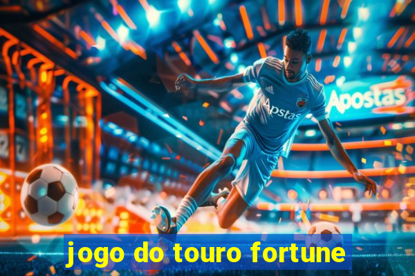 jogo do touro fortune