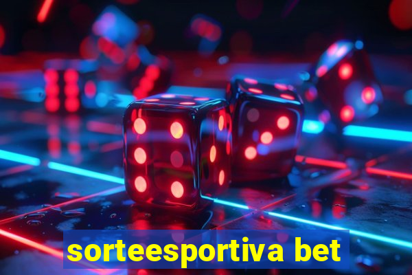 sorteesportiva bet