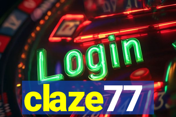 claze77