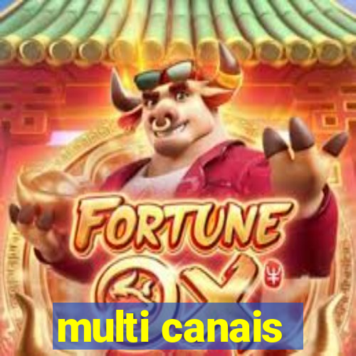 multi canais