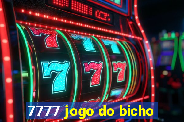 7777 jogo do bicho