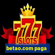 betao.com paga