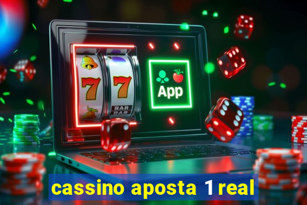 cassino aposta 1 real