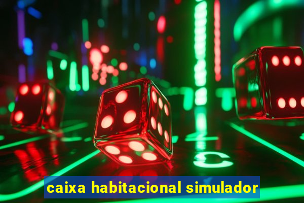 caixa habitacional simulador