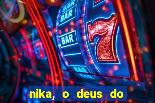 nika, o deus do sol mitologia