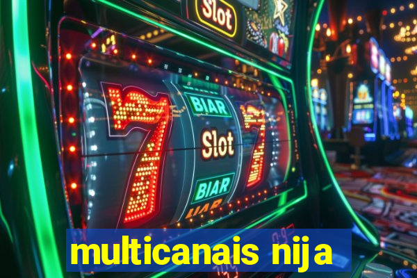 multicanais nija