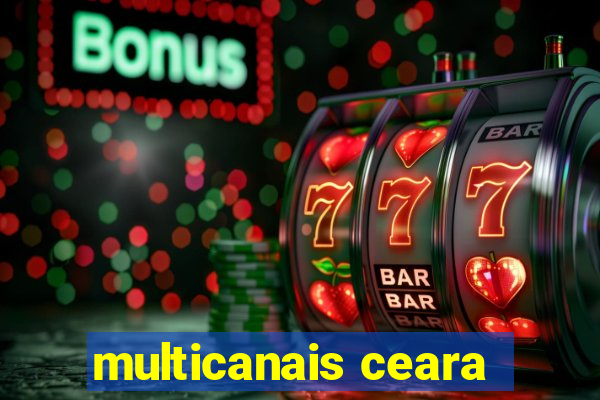 multicanais ceara