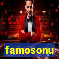 famosonu