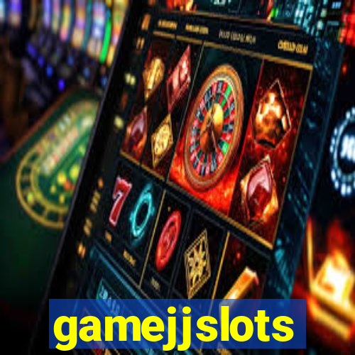 gamejjslots