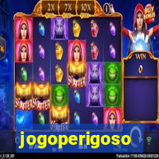 jogoperigoso