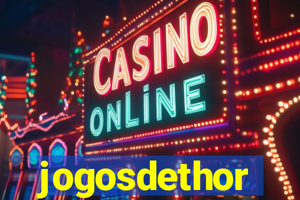 jogosdethor