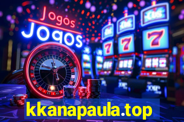 kkanapaula.top