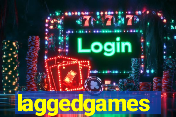 laggedgames