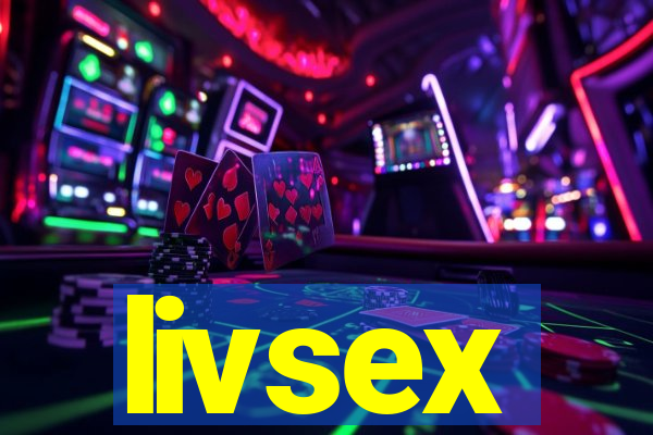 livsex